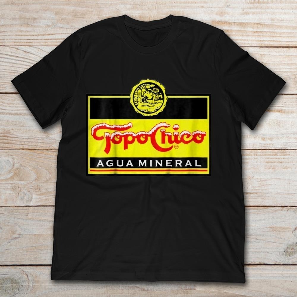 Topo Chico Sparkling Mineral Water Shirt